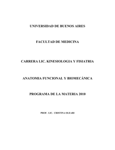 UNIVERSIDAD DE BUENOS AIRES  FACULTAD DE MEDICINA CARRERA LIC. KINESIOLOGIA Y FISIATRIA