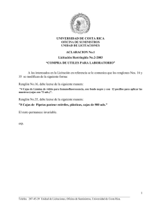 UNIVERSIDAD DE COSTA RICA ACLARACION No.1 Licitación Restringida No.2-2003