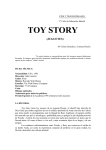 Toy Story. (Juguetes).