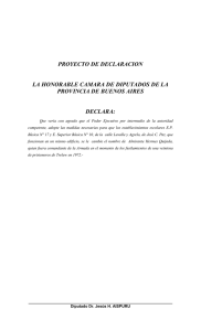 PROYECTO DE DECLARACION  LA HONORABLE CAMARA DE DIPUTADOS DE LA