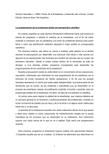 Gimeno Sacristán J. (1992) Teoría de la Enseñanza y desarrollo... Edición. Buenos Aires. Rei Argentina