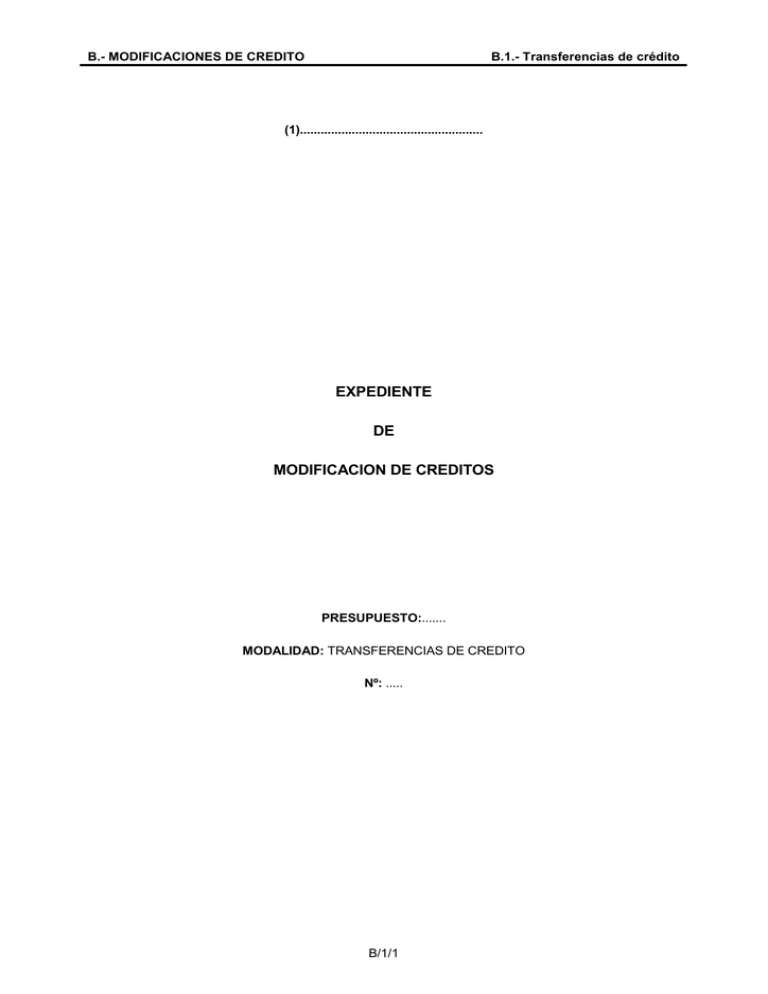 B.- MODIFICACIONES DE CREDITO B.1.- Transferencias De Crédito (1