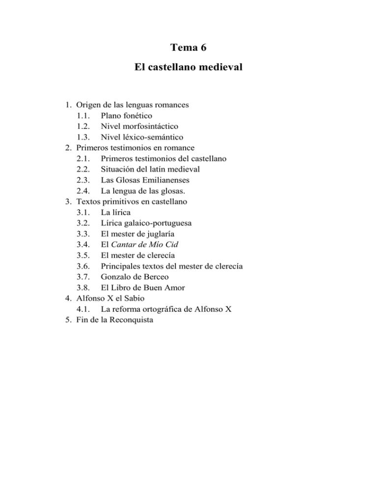 Tema 6 El Castellano Medieval Origen De Las Lenguas Romances 1.1