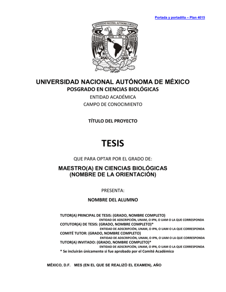 TESIS UNIVERSIDAD NACIONAL AUTÓNOMA DE MÉXICO POSGRADO EN CIENCIAS  BIOLÓGICAS