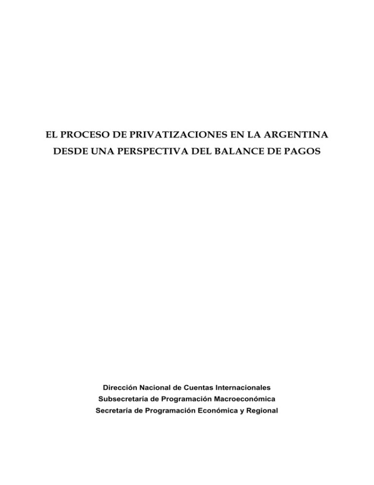 III. Las privatizaciones en el balance de pagos.