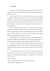 La mañana no prometía mucho: el tiempo estaba revuelto, parecía