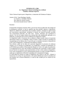 INFORMATICA 2004 1er  Simpósium Cubano de Inteligencia Artificial Temática: Sistemas Expertos.