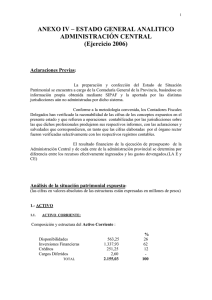 ANEXO IV – ESTADO GENERAL ANALITICO ADMINISTRACIÓN CENTRAL (Ejercicio 2006) Aclaraciones Previas
