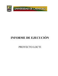 Informe de Ejecución - Universidad de Carabobo