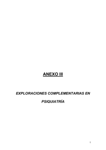ANEXO III  EXPLORACIONES COMPLEMENTARIAS EN PSIQUIATRÍA