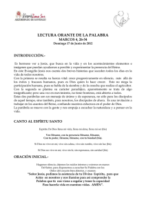 LECTURA ORANTE DE LA PALABRA MARCOS 4, 26-34  INTRODUCCIÓN.-