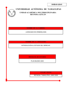 UNIVERSIDAD  AUTÓNOMA  DE  TAMAULIPAS UNIDAD ACADÉMICA MULTIDISCIPLINARIA REYNOSA-AZTLÁN