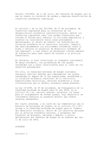 Decreto 139/2000, de 11 de julio, del Gobierno de Arag&oacute;n,... que se regula la concesi&oacute;n de ayudas a empresas beneficiarias...