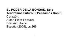 El Poder de la Bondad: Extractos Clave del Libro de Ferrucci