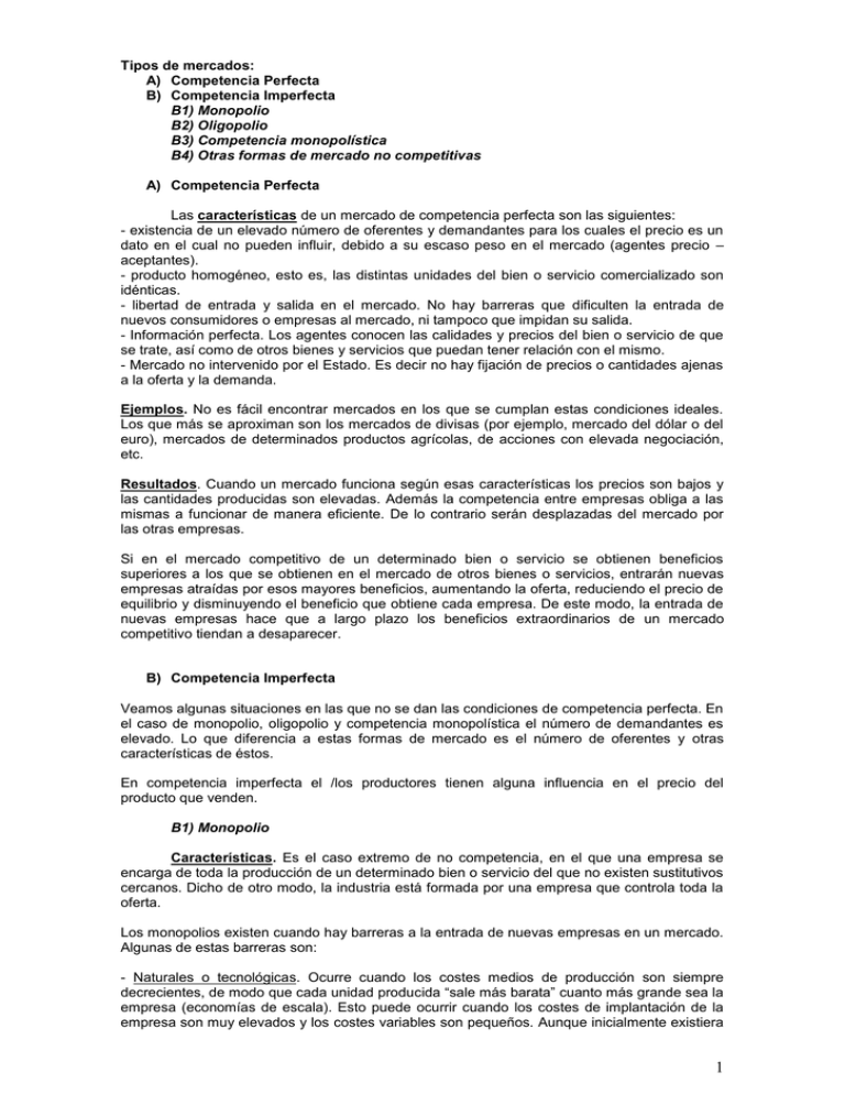 Tipos De Mercados: A) Competencia Perfecta B) Competencia Imperfecta