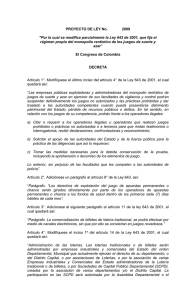 PROYECTO DE LEY No.       ... &#34;Por la cual se modifica parcialmente la Ley 643 de... régimen propio del monopolio rentístico de los juegos de suerte...