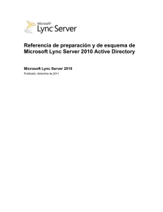 Referencia de preparaci&oacute;n y de esquema de Microsoft Lync Server