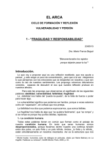 fragilidad y responsabilidad - Centro de Espiritualidad El Arca