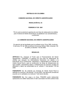 REPÚBLICA DE COLOMBIA  COMISIÓN NACIONAL DE CRÉDITO AGROPECUARIO RESOLUCIÓN No. 03