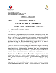 PERFIL DE SELECCIÓN DIRECTOR DE HOSPITAL HOSPITAL  DR LUIS CALVO MACKENNA