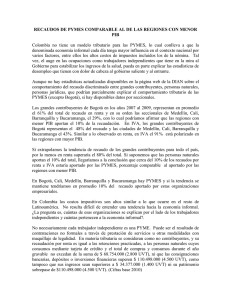 RECAUDO DE PYMES COMPARABLE AL DE REGIONES CON