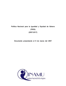 Política Nacional para la Igualdad y Equidad de Género (PIEG) (2007-2017)
