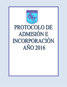 Protocolo de Admision año 2016 - Colegio Nazaret de la Florida