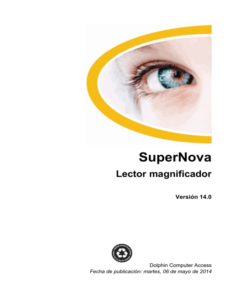 SuperNova Reader Magnifier Spanish Manual
