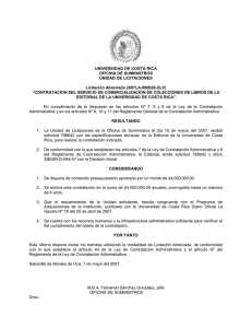 UNIVERSIDAD DE COSTA RICA OFICINA DE SUMINISTROS UNIDAD DE LICITACIONES