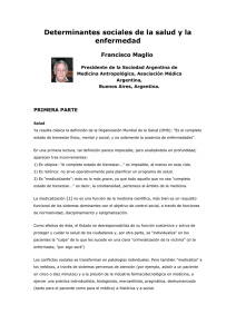 Determinantes sociales de la salud y la enfermedad Francisco Maglio