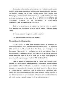 En la ciudad de San Nicolás de los Arroyos, a... de 2007, la Cámara de Apelación en lo Contencioso Administrativo...
