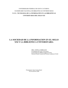 UNIVERSIDADE FEDERAL DE SANTA CATARINA XI SEMINARIO NACIONAL DE BIBLIOTECAS UNIVERSITARIAS