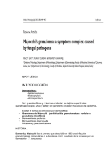 Majocchi`s granuloma: a symptom complex caused by fungal