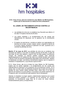 El Dr. César Arroyo, jefe de la Unidad de Láser... explica que la intervención se realiza de forma ambulatoria