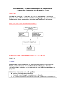 Lineamientos y especificaciones para el proyecto tres. “Evaluación