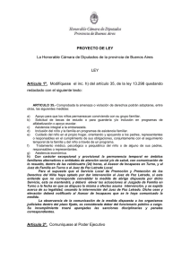 La Honorable Cámara de Diputados de la provincia de Buenos... LEY redactado con el siguiente texto: