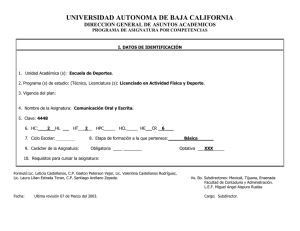 UNIVERSIDAD AUTONOMA DE BAJA CALIFORNIA DIRECCION GENERAL DE ASUNTOS ACADEMICOS