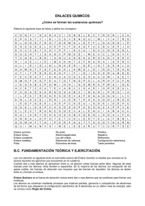 ENLACES QUIMICOS ¿Cómo se forman las sustancias químicas