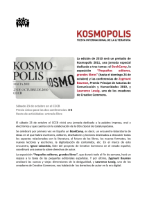 La edición de 2010 será un preludio de Kosmopolis 2011, una