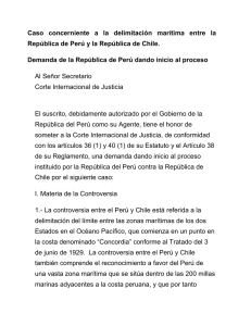 Caso  concerniente  a  la  delimitación ... República de Perú y la República de Chile.