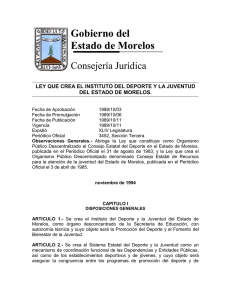 1 Gobierno del Estado de Morelos Consejería Jurídica LEY QUE