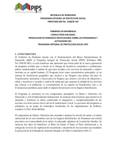 REPUBLICA DE HONDURAS PROGRAMA INTEGRAL DE PROTECCION SOCIAL PRESTAMO BID No. 1568/SF-HO