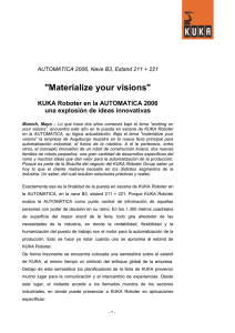 &#34;Materialize your visions&#34; KUKA Roboter en la AUTOMATICA 2006