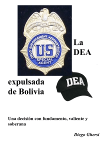 La DEA expulsada de Bolivia