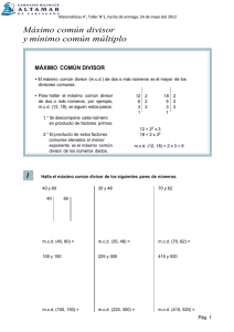 Máximo común divisor y mínimo común múltiplo MÁXIMO  COMÚN DIVISOR