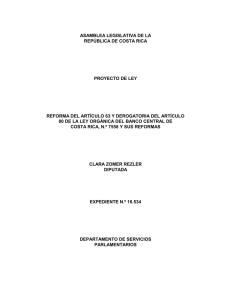 ASAMBLEA LEGISLATIVA DE LA REPÚBLICA DE COSTA RICA PROYECTO DE LEY