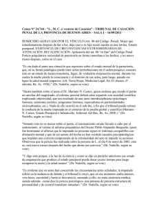 Causa N° 24.744 - &#34;L., M. C. s/ recurso de... PENAL DE LA PROVINCIA DE BUENOS AIRES – SALA I –...