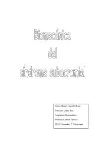 Biomecánica del síndrome subacromial. Índice: Introducción