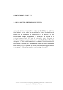 CLAVES PARA EL SIGLO XXI 9. INFORMACIÓN, REDES E