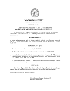 UNIVERSIDAD DE COSTA RICA OFICINA DE SUMINISTROS UNIDAD DE LICITACIONES